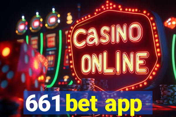 661 bet app